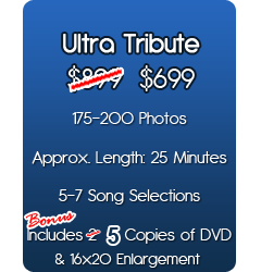 Ultra Tribute Package